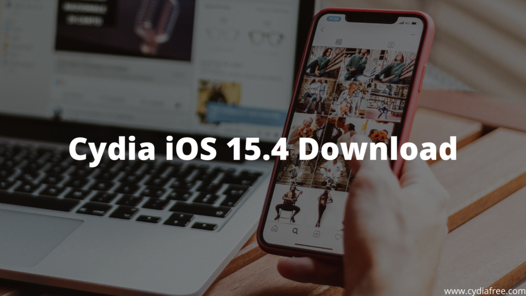 Cydia iOS 15.4 Download Jailbreak